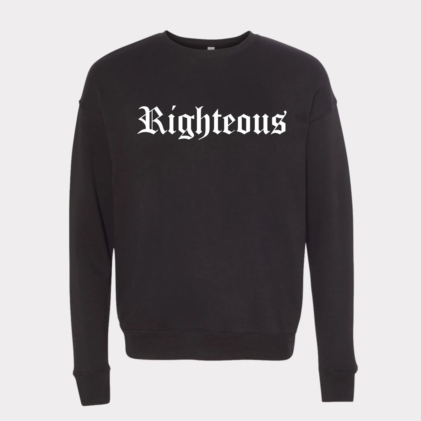 Black crew neck sweatshirt. Righteous written in bold white letters on the front of the black sweatshirt. Black sweatshirt, christian clothing, faith based apparel Righteous sweatshirt. Jesus inspired clothing. Oversized sweatshirt. loungewear. streetwear. Christian streetwear. Christian clothing brand