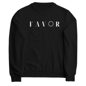 Favor sweatshirt by Crown of Favor