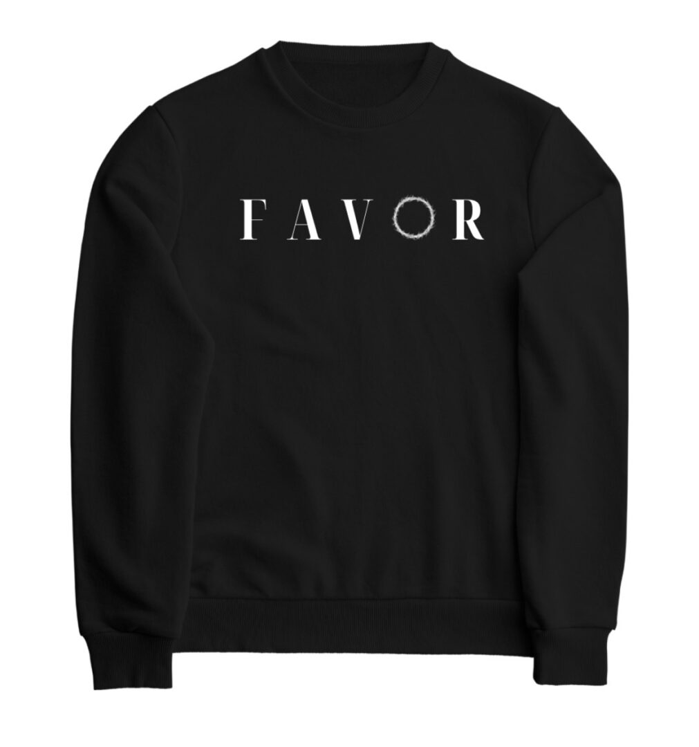 Favor sweatshirt by Crown of Favor