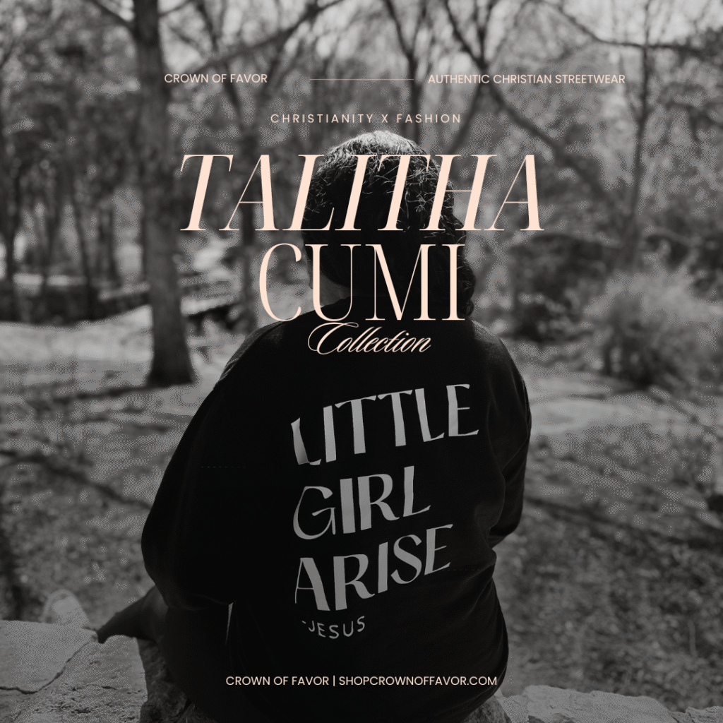Little Girl arise. Christian clothing brand, Talitha Cumi sweatshirt